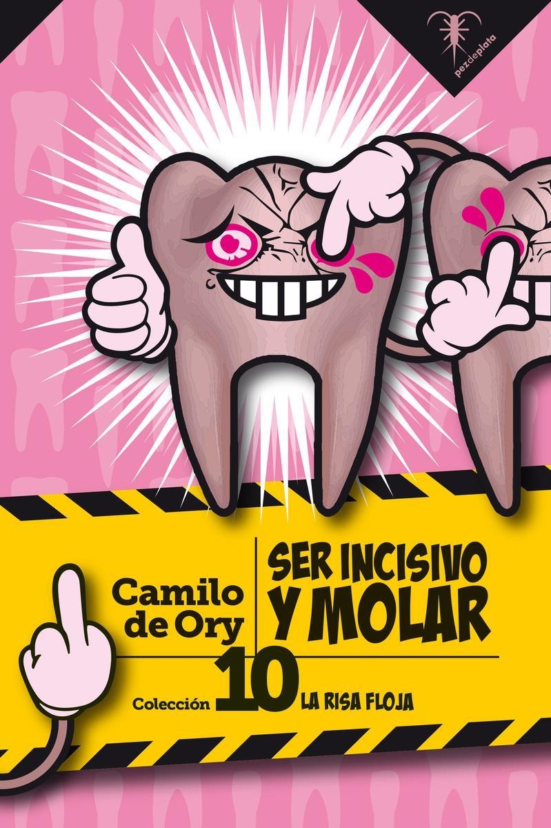 SER INCISIVO Y MOLAR | 9788412078459 | CAMILO DE ORY