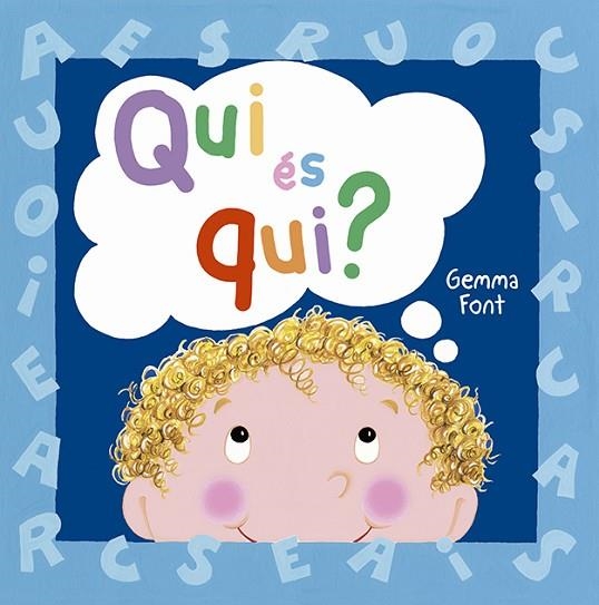 QUI ÉS QUI? | 9788491453659 | GEMMA FONT