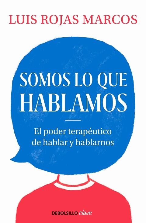 SOMOS LO QUE HABLAMOS | 9788466350914 | LUIS ROJAS MARCOS