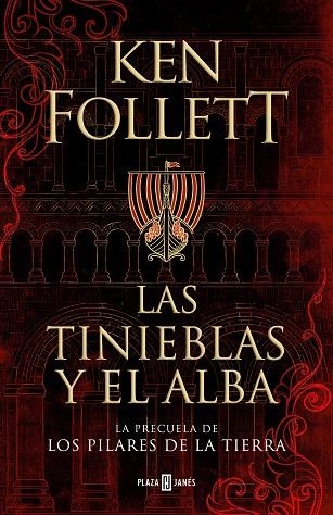 LAS TINIEBLAS Y EL ALBA | 9788401022876 | KEN FOLLETT