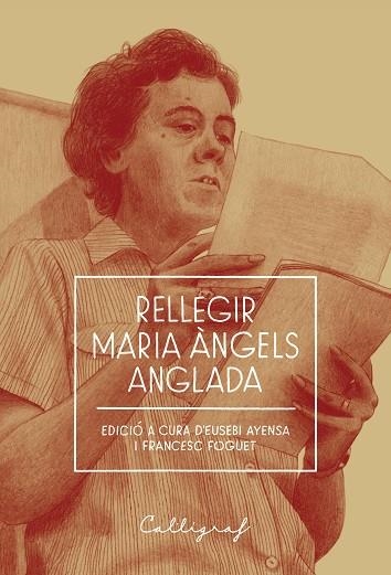 RELLEGIR MARIA ÀNGELS ANGLADA | 9788412212310 | EUSENI AYENSA & FRANCESC FOGUET