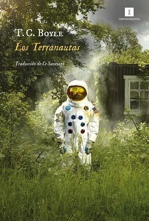 LOS TERRANAUTAS | 9788417553722 | T. C. BOYLE