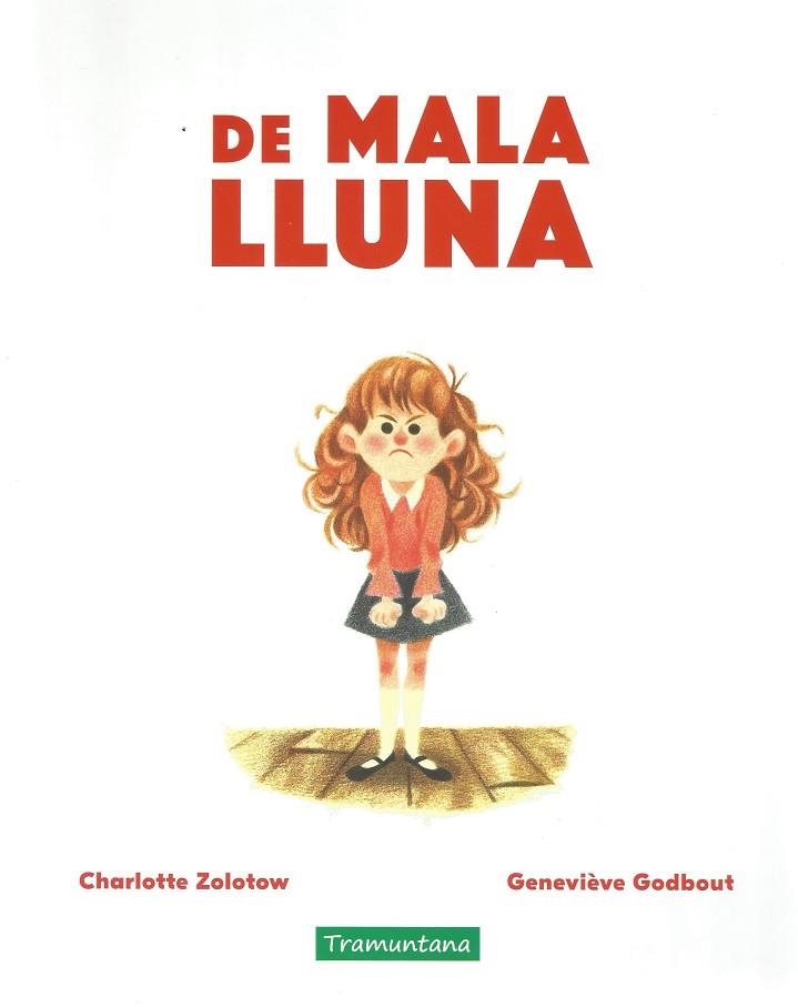 De mala lluna | 9788417303792 | GENEVIEVE GODBOUT & CHARLOTTE ZOLOTOW