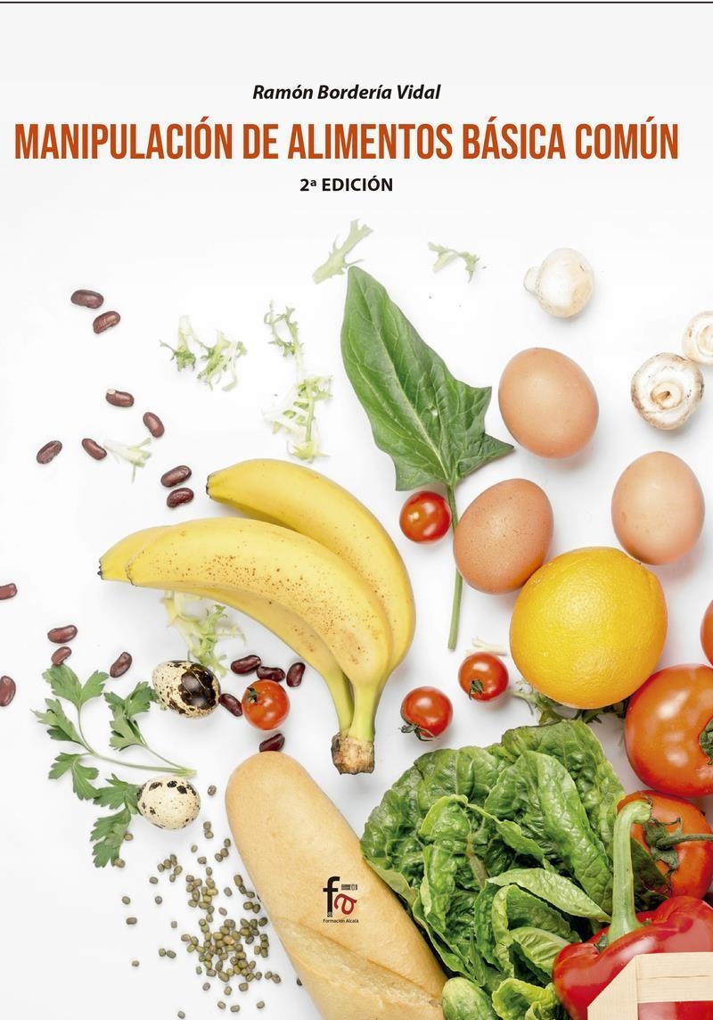 MANIPULACIÓN DE ALIMENTOS BÁSICA COMÚN | 9788413239903 | RAMON BORDERIA VIDAL