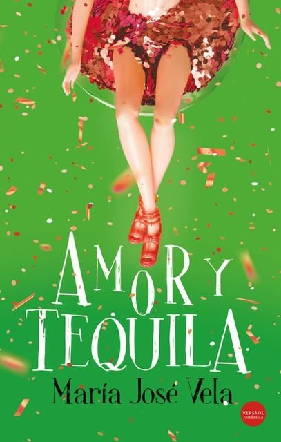 Amor y tequila | 9788417451875 | MARIA JOSE VELA