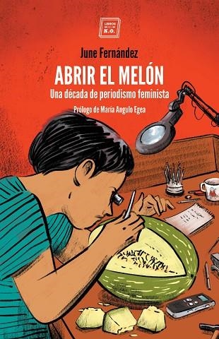 Abrir el melón | 9788417678449 | JUNE FERNANDEZ