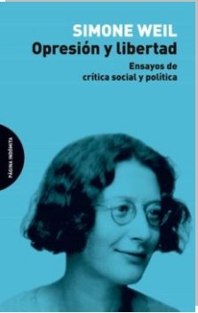 Opresión y libertad | 9788494999277 | SIMONE WEIL