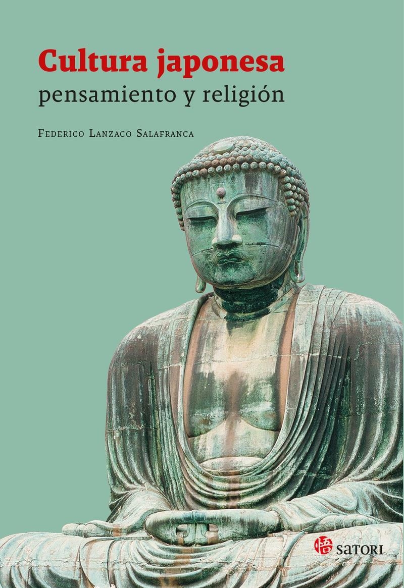 CULTURA JAPONESA PENSAMIENTO Y RELIGIÓN | 9788417419554 | FEDERICO LANZACO SALAFRANCA