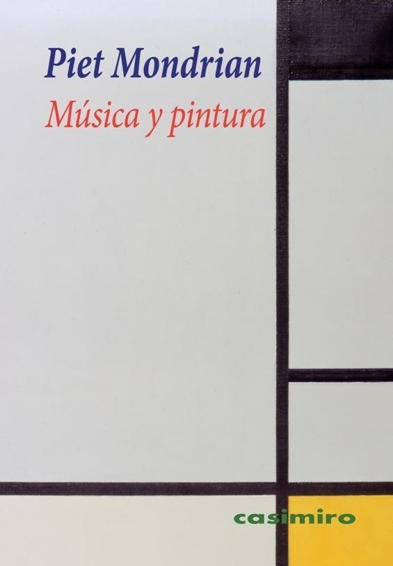 Música y pintura | 9788417930271 | PIET MONDRIAN