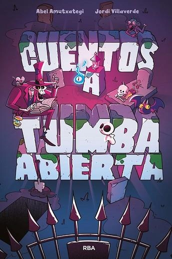 CUENTOS A TUMBA ABIERTA | 9788427222113 | ABEL AMUTXATEGI