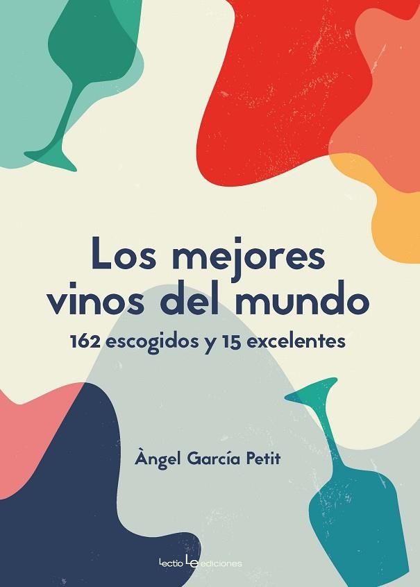 LOS MEJORES VINOS DEL MUNDO | 9788416918799 | ÀNGEL GARCÍA PETIT