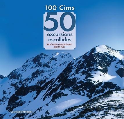 100 CIMS: 50 EXCURSIONS ESCOLLIDES | 9788490349786 | VVAA