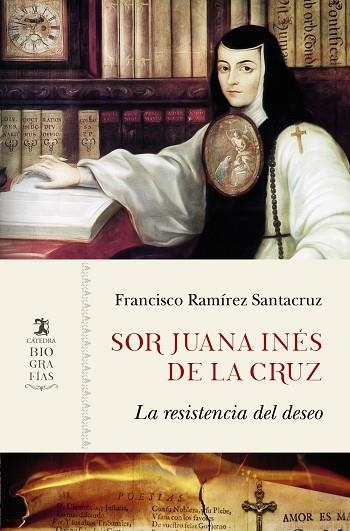 SOR JUANA INÉS DE LA CRUZ | 9788437639710 | FRANCISCO RAMIREZ SANTACRUZ