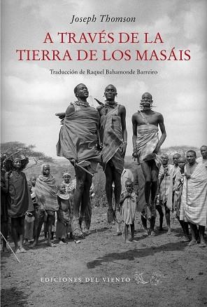 A través de la tierra de los masáis | 9788418227042 | JOSEPH THOMSON