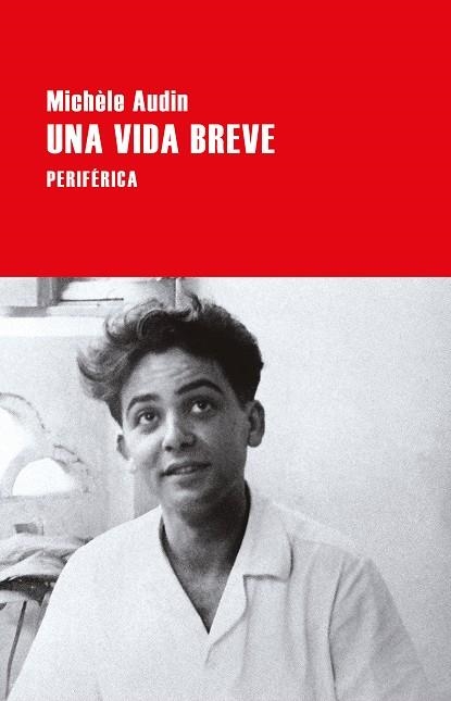 Una vida breve | 9788418264689 | MICHELE AUDIN