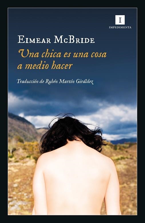 Una chica es una cosa a medio hacer | 9788417553319 | Eimear McBride