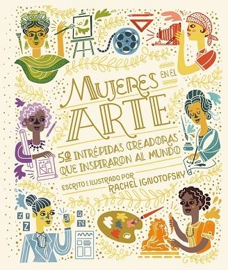 Mujeres en el arte | 9788418067983 | RACHEL IGNOTOFSKY