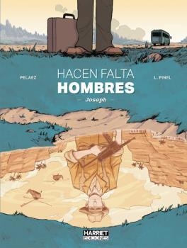 HACEN FALTA HOMBRES | 9788412089653 | PHILIPPE PELAEZ & VICTOR L. PINEL