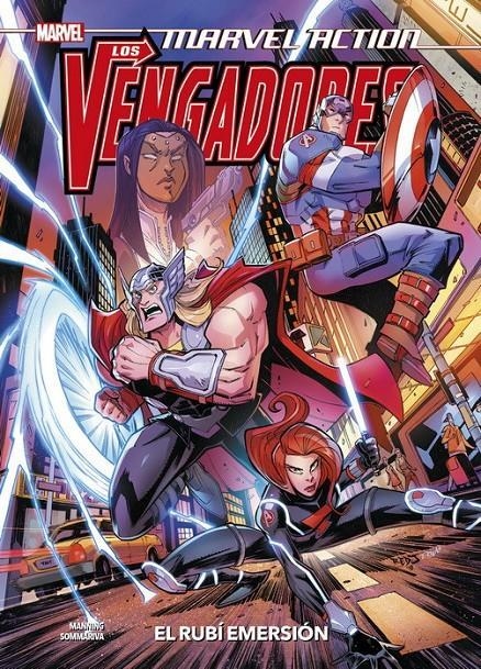 MARVEL ACTION LOS VENGADORES 02 EL RUBI EMERSION | 9788413345161 | MATTHEW K. MANNING & JON SOMMARIVA