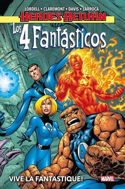 HEROES RETURN LOS 4 FANTASTICOS 01 VIVE LA FANTASTIQUE | 9788413345666 | ALAN DAVIS & SALVADOR LARROCA & CHRIS CLAREMONT