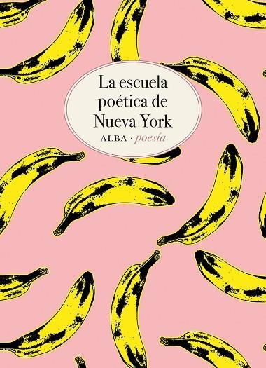 LA ESCUELA POÉTICA DE NUEVA YORK | 9788490656457 | FRANK O'HARA & JOHN ASHBERY & KENNETH KOCH& BARBARA GUEST & JAMES SCHUYLER