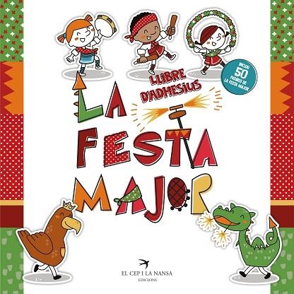 LA FESTA MAJOR LLIBRE D'ADHESIUS | 9788417756857 | VVAA