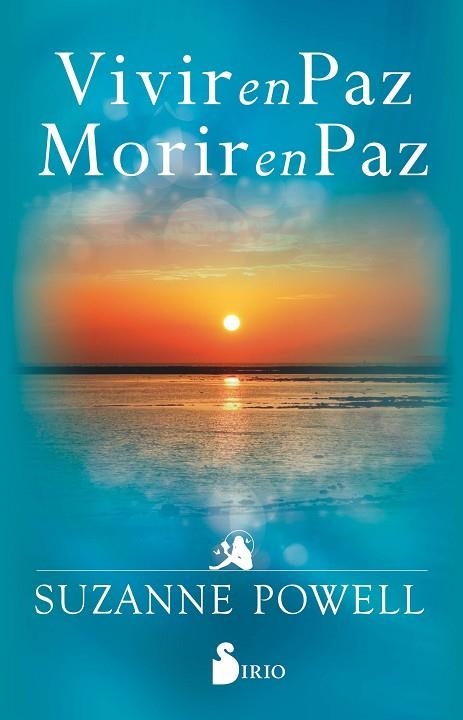 VIVIR EN PAZ  MORIR EN PAZ | 9788418000720 | SUZANNE POWELL