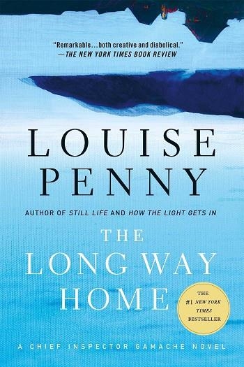 THE LONG WAY HOME | 9781250022059 | LOUISE PENNY