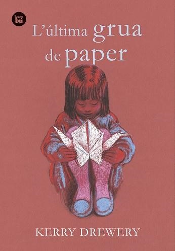 L'ULTIMA GRUA DE PAPER | 9788483436066 | KERRY DREWERY