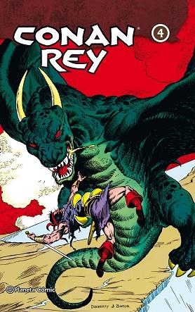 Conan Rey 04 | 9788491737582 | Don Kraar & James Owsley & Mike Docherty & Tony DeZuñiga & Geof Isherwood