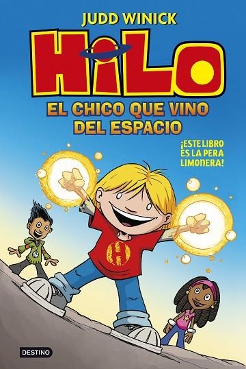 Hilo 01 El chico que vino del espacio | 9788408222293 | Judd Winick