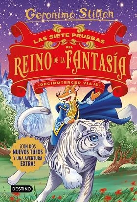 Las siete pruebas del Reino de la Fantasia Decimotercer viaje | 9788408231516 | Geronimo Stilton