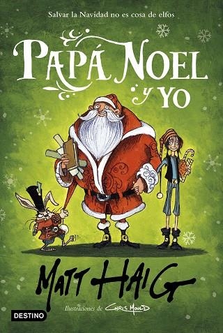 Papá Noel y yo | 9788408232933 | Matt Haig