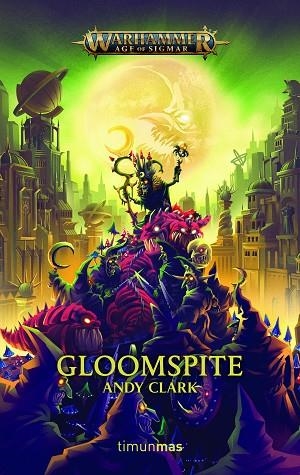 Gloomspite | 9788445008249 | Andy Clark