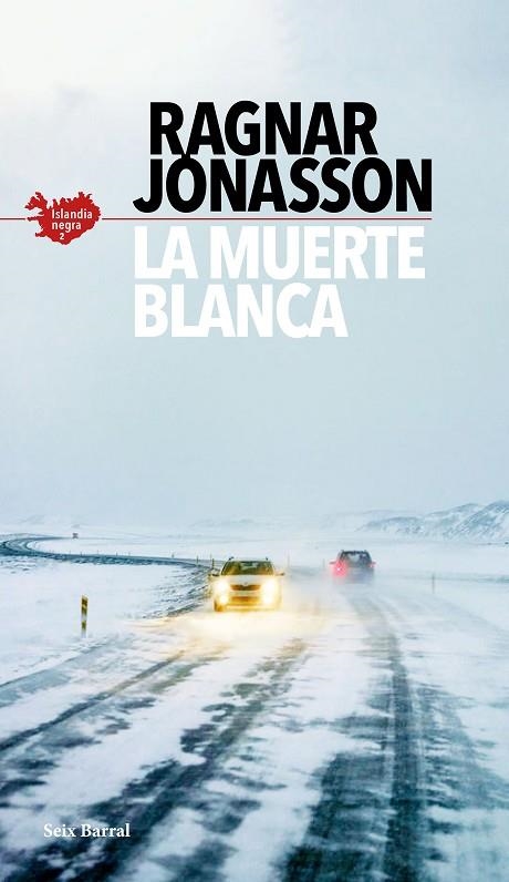 La muerte blanca | 9788432237089 | Ragnar Jónasson