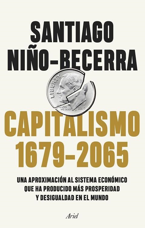 Capitalismo (1679-2065) | 9788434432956 | Santiago Niño-Becerra