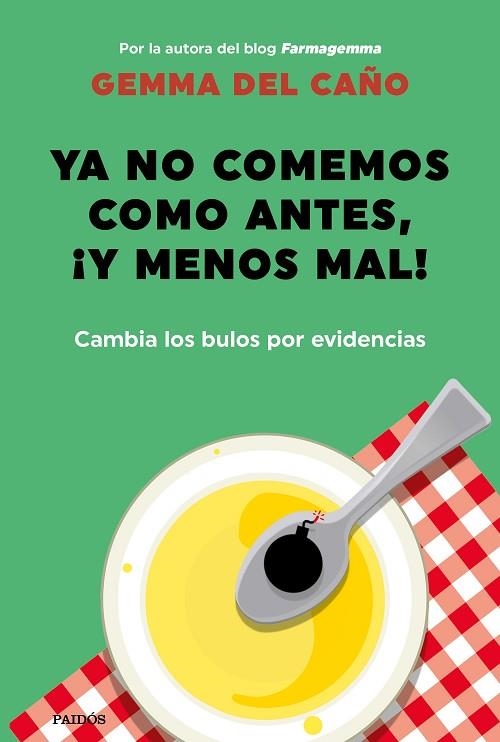 Ya no comemos como antes y menos mal! | 9788449337208 | Gemma del Caño