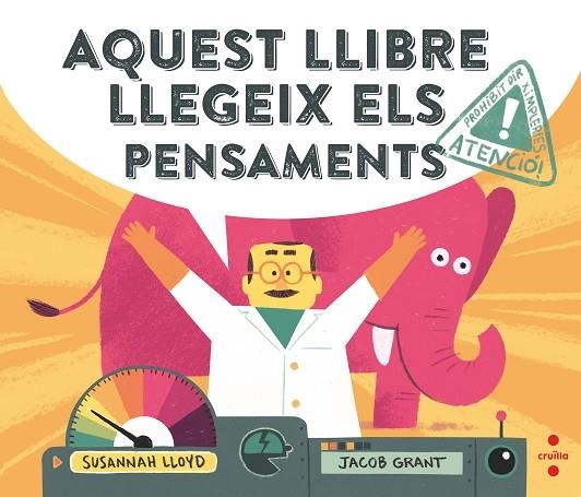 AQUEST LLIBRE LLEGEIX ELS PENSAMENTS | 9788466147750 | SUSANNAH LLOYD & JACOB GRANT