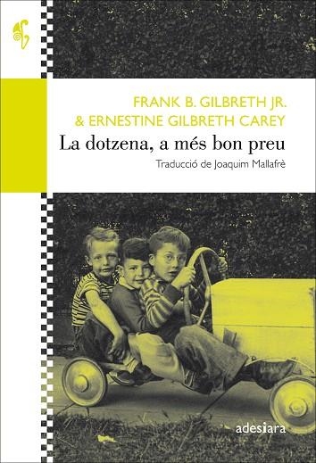 La dotzena a més bon preu | 9788416948475 | Frank B. Gilbreth Jr. & Ernestine Gilbreth