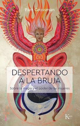 Despertando a la bruja | 9788499887586 | Pam Grossman