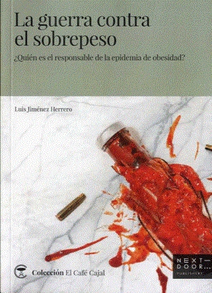 La guerra contra el sobrepeso | 9788412159851 | Luis Jiménez Herrero