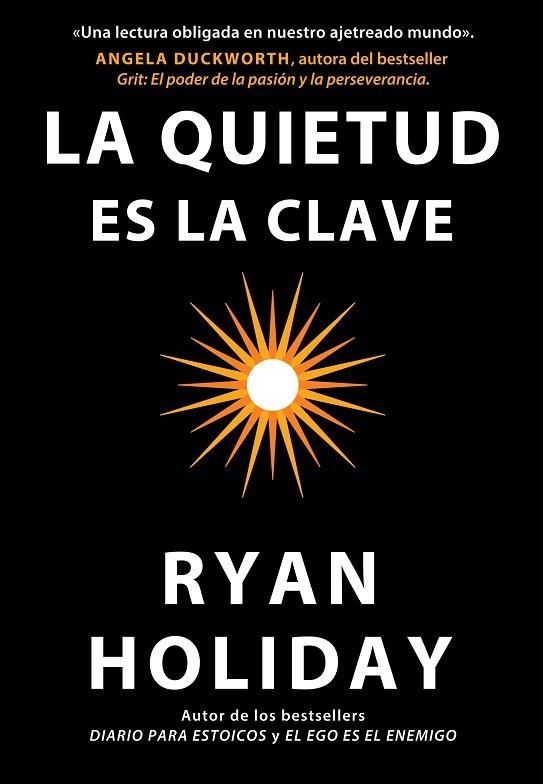 La quietud es la clave | 9788417963132 | Rayan Holiday