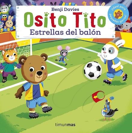 Osito Tito Estrellas del balón | 9788408224075 | Benji Davies