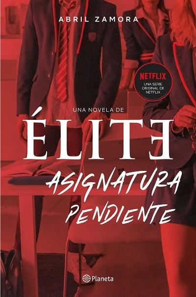 Élite: asignatura pendiente | 9788408224716 | Abril Zamora