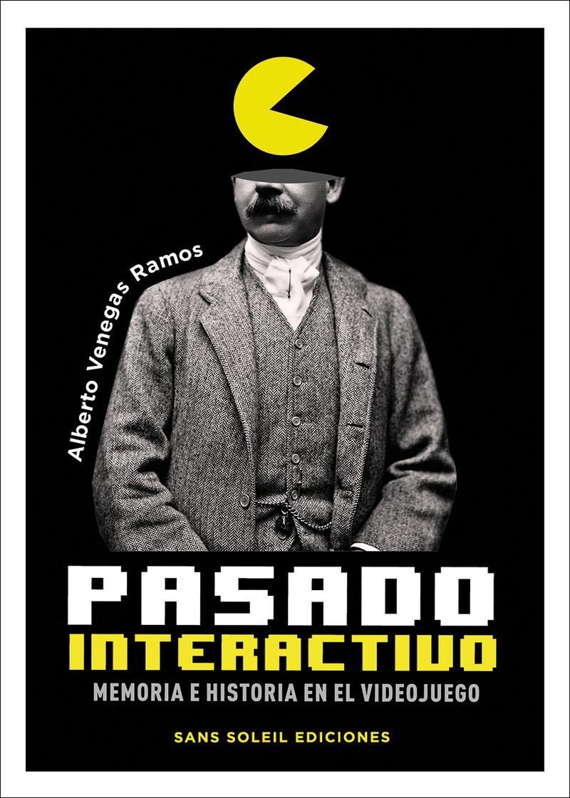 Pasado interactivo | 9788412157819 | ALBERTO VENEGAS RAMOS