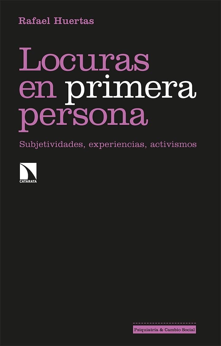 Locuras en primera persona | 9788413520711 | RAFAEL HUERTAS