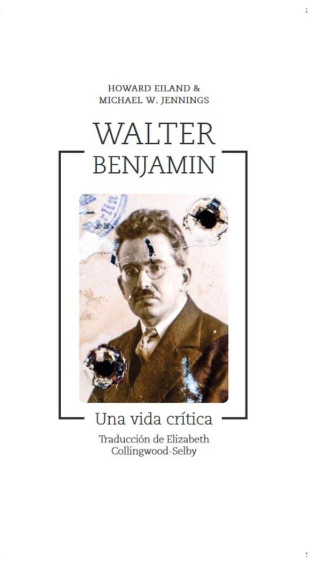 Walter Benjamin | 9788417348137 | HOWARD EILAND & MICHAEL W. JENNINGS