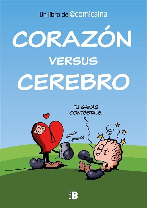 CORAZON VERSUS CEREBRO | 9788417809553 | COMICAINA