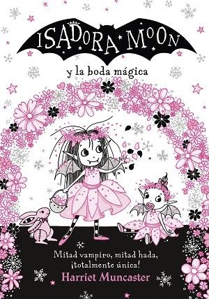 ISADORA MOON Y LA BODA MAGICA | 9788420440835 | HARRIET MUNCASTER