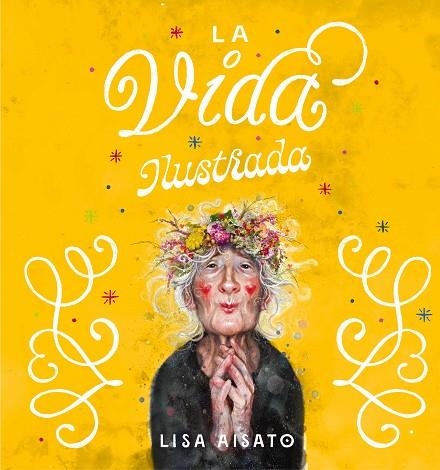 LA VIDA ILUSTRADA | 9788417921408 | LISA AISATO